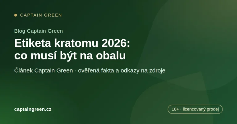Úvodní obrázek článku: Etiketa kratomu 2026: co musí být na obalu